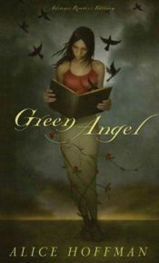 book cover of Green Angel by Alice Hoffman