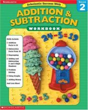 book cover of Scholastic Success With Addition & Subtraction Workbook (Grade 2) by Terry Cooper