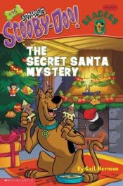 book cover of Scooby-doo The Secret Santa Mystery (Scooby-Doo, Reader #15) by Gail Herman