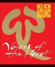 book cover of Voices of the heart by Ed Young