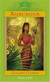 book cover of Royal Diaries: Anacaona, Golden Flower by Edwidge Danticat