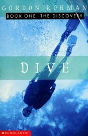 book cover of Dive Trilogy by Gordon Korman