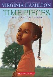 book cover of Time pieces by Virginia Hamilton