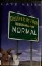 Deliver us from Normal