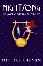 book cover of Nightsong: The Legend of Orpheus and Eurydice by Michael Cadnum