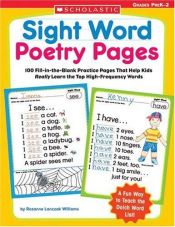book cover of Sight Word Poetry Pages: 100 Fill-in-the-Blank Practice Pages That Help Kids Really Learn the Top High-Frequency Words by Rozanne Lanczak Williams