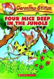 book cover of Quatre souris dans la jungle-noire by Geronimo Stilton|Titi Plumederat