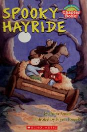 book cover of Schoastic Reader: Spooky Hayride: Level 1 by Brian James