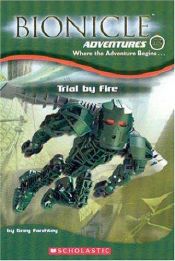 book cover of Trial by Fire (Bionicle Adventures #2) by Greg Farshtey