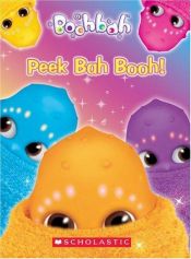 book cover of Boohbah: Peek Bah Booh! by Quinlan Lee