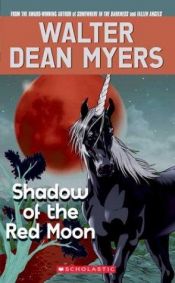 book cover of Shadow of the Red Moon by Walter Dean Myers