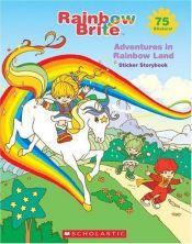 book cover of Rainbow Brite Adventures In Rainbow Land : Adventures in Rainbow Land (Rainbow Brite) by Quinlan Lee