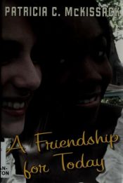 book cover of Friendship For Today by Patricia McKissack