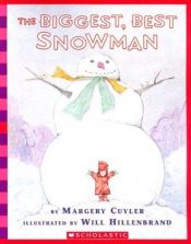 book cover of The biggest, best snowman by Margery Cuyler