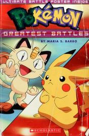 book cover of Pokemon's Greatest Battles by scholastic