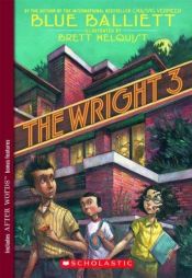 book cover of The Wright 3 by Blue Balliett