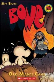 book cover of Bone: 6. De grot van de oude man by Jeff Smith