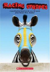 book cover of Racing Stripes Novelization (Junior Novelization (Scholastic)) by David Schmidt
