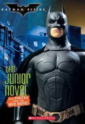 book cover of Batman begins : the junior novel by Peter Lerangis