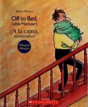book cover of A LA Cama Monstruito by Mario Ramos