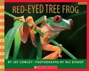 book cover of Red-Eyed Tree Frog (Scholastic Bookshelf) by Joy Cowley