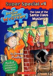 book cover of Case of the Santa Claus Mystery (Jigsaw Jones Super Special) by James Preller