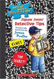 book cover of Jigsaw Jones' Detective Tips by James Preller
