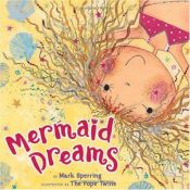 book cover of Mermaid Dreams by Mark Sperring