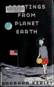 book cover of Greetings from planet earth by Barbara Kerley