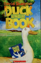 book cover of Duck and a Book by David Shannon