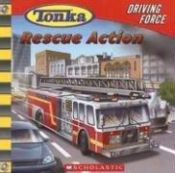 book cover of Driving Force: Rescue Action (Tonka) by Craig Carey