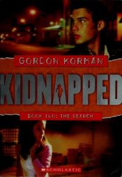 book cover of Kidnapped Book by Gordon Korman