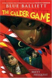 book cover of The Calder Game by Blue Balliett