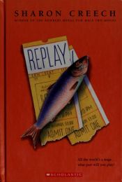book cover of Replay 3 copies by Sharon Creech