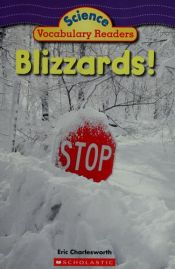 book cover of Blizzards (Science Vocabulary Readers) by Justin McCory Martin