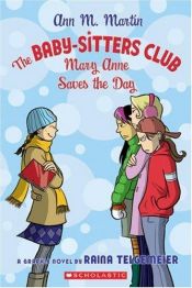 book cover of The Baby-Sitters Club: Mary Anne Saves The Day (BSC Graphix, 3) by Raina Telgemeier