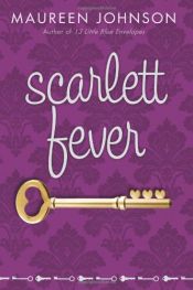book cover of Scarlett Fever - Uncorrected Proof by Maureen Johnson