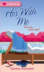 book cover of He's With Me (I Heart Bikinis) by Tui T. Sutherland