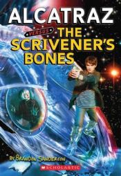 book cover of Alcatraz versus The Scrivener's Bones by Brandon Sanderson