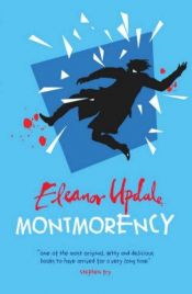 book cover of Montmorency by Eleanor Updale
