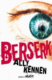 book cover of Berserk by Ally Kennen
