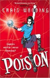 book cover of Poison by Chris Wooding
