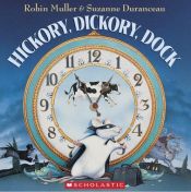 book cover of Hickory, dickory, dock by Robin Muller