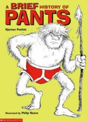 book cover of A Brief History of Pants by Kjartan Poskitt