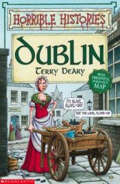 book cover of Dublin (Horrible Histories S.) by Terry Deary