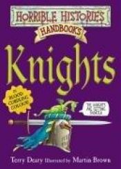 book cover of Knights (Horrible Histories Handbooks) by Terry Deary