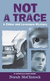 book cover of Not a trace by Norah McClintock