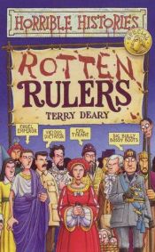 book cover of Horrible Histories Special: Rotten Rulers by Terry Deary