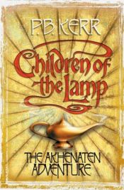 book cover of Les enfants de la Lampe magique, Tome 1 : Le tombeau d'Akhenaton by Philip Kerr