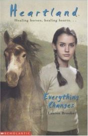 book cover of Everything Changes by Lauren Brooke